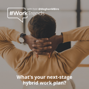 What should employers consider when shifting to a permanent hybrid work model? Listen to this #WorkTrends podcast as host Meghan M. Biro explores with Cisco EVP, Jeetu Patel