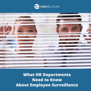 What should HR departments know about employee surveillance? Check this expert advice on our blog...