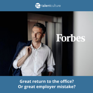 Is this the great return to the office - or the great employer mistake? Our Founder Meghan M. Biro shares thoughts on Forbes