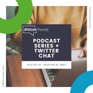 What's hot in the world of work? Check out our podcast for insights from the smartest minds in HR, leadership and the business world!