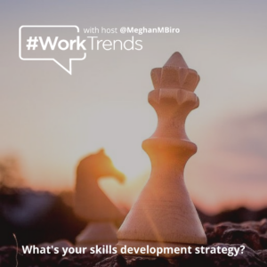 in today's fluid work environment, what's the key to great skills development?