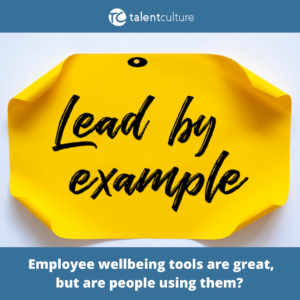 Organizations have purchased wellbeing tools - but are they buying into using those tools?